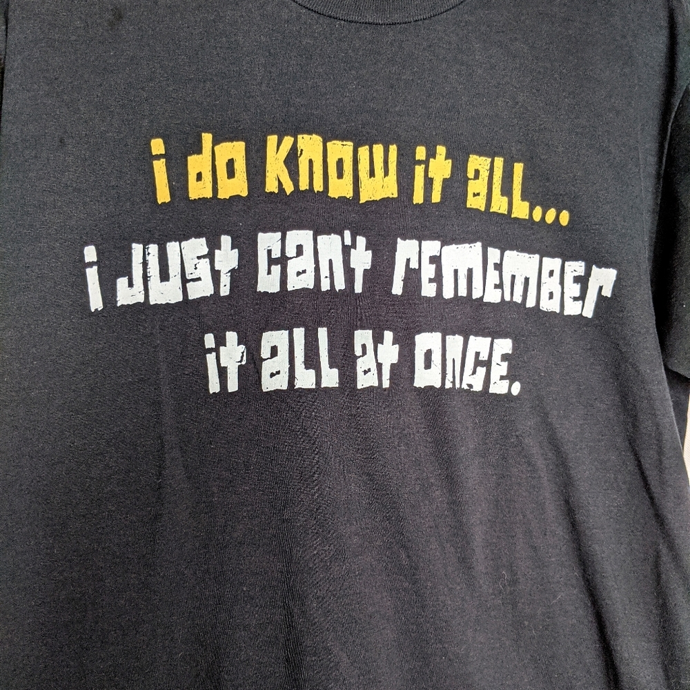 Funny T-shirt for Know It All's